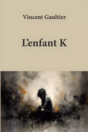 L'enfant K