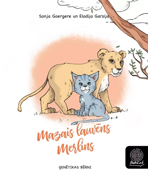 Mazais lauvens Merlins - Sonia Goerger, Elodie Garcia, Association ARGAD - Fondation Ipsen BookLab