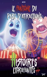 Le fantôme du parc d’attractions !