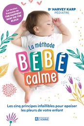 La méthode bébé calme