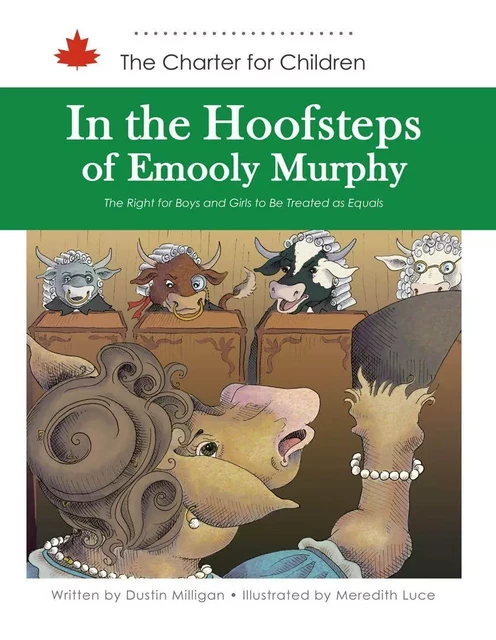 In the Hoofsteps of Emooly Murphy - Dustin Milligan - DC Canada Education Publishing