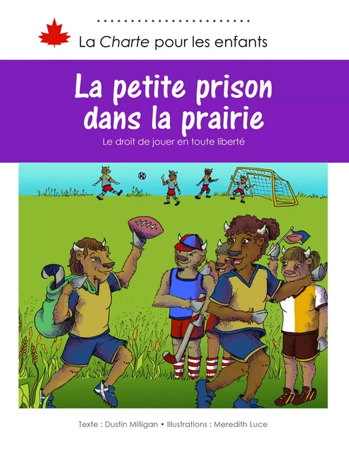 La petite prison dans la prairie - Dustin Milligan - DC Canada Education Publishing