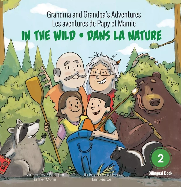 Grandma and Grandpa's Adventures / Les aventures de Papy et Mamie - Esther Murris - DC Canada Education Publishing