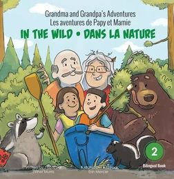 Grandma and Grandpa's Adventures / Les aventures de Papy et Mamie