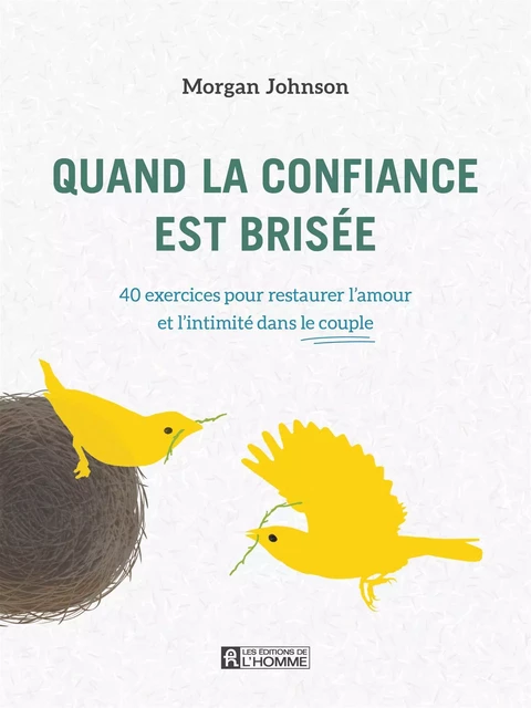 Quand la confiance est brisée - Morgan Johnson - Les Éditions de l'Homme