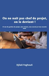 On ne naît pas chef de projet, on le devient !