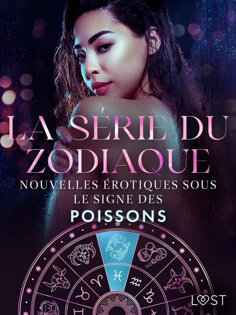 La série du zodiaque : nouvelles érotiques sous le signe des Poissons - Nicole Löv, Julie Jones, Chrystelle Leroy, Erika Svensson - Saga Egmont French