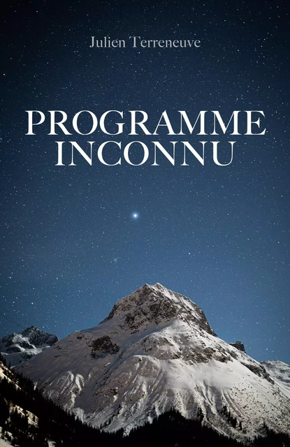 Programme inconnu - Julien Terreneuve - Librinova