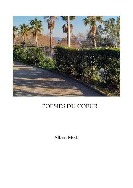 Poésies du coeur - Albert Motti - Librinova