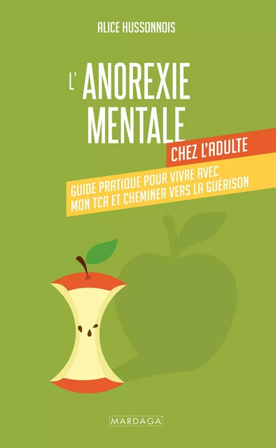 L'anorexie mentale chez l'adulte - Alice Hussonnois - Mardaga