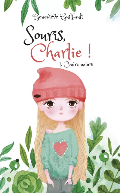 Souris, Charlie ! - Geneviève Guilbault - Les éditions Victor et Anaïs