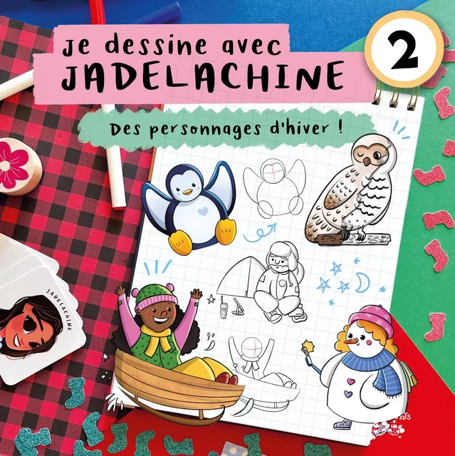 Je dessine avec JADE LACHINE Vol.2 - Jade Lachine - Les éditions Victor et Anaïs