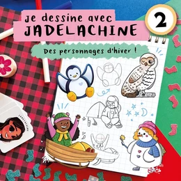 Je dessine avec JADE LACHINE Vol.2