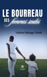 Le bourreau des femmes seules