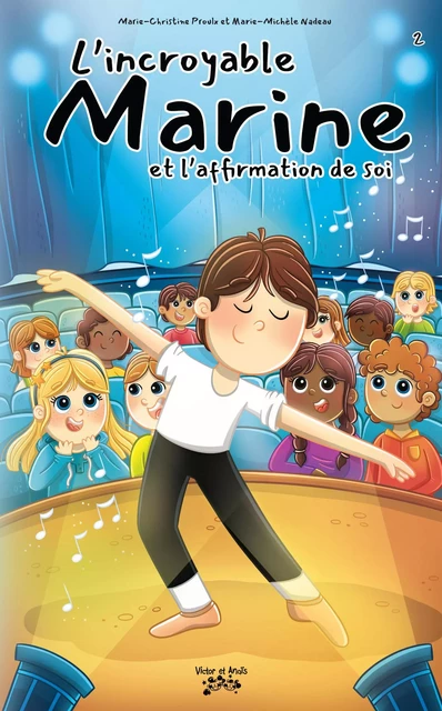 L’incroyable Marine - Marie-Christine Proulx - Les éditions Victor et Anaïs