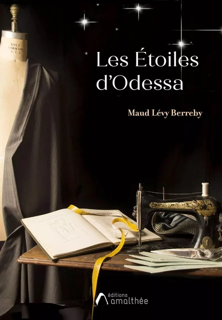 Les étoiles d'Odessa - Maud Lévy Berreby - Éditions Amalthée