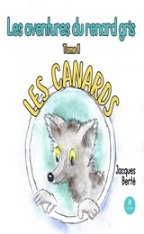 Les aventures du renard gris - Tome 2