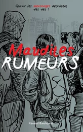 Maudites RUMEURS Tome 3