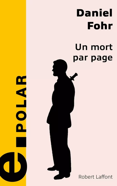 Un mort par page - Daniel Fohr - Groupe Robert Laffont