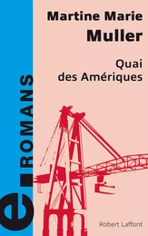 Quai des Amériques - e-romans