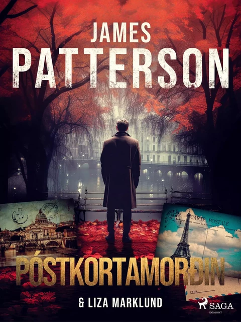 Póstkortamorðin - James Patterson, Liza Marklund - Saga Egmont International