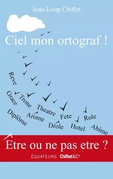 Ciel mon ortograf !