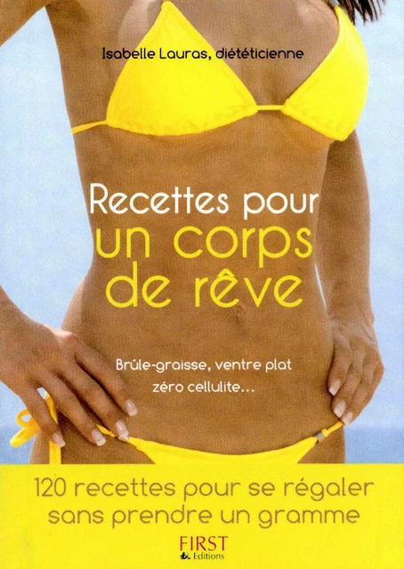 Le Petit Livre de - Recettes pour un corps de rêve - Isabelle Lauras - edi8