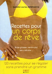 Le Petit Livre de - Recettes pour un corps de rêve