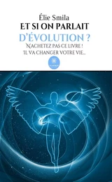 Et si on parlait d’évolution ?