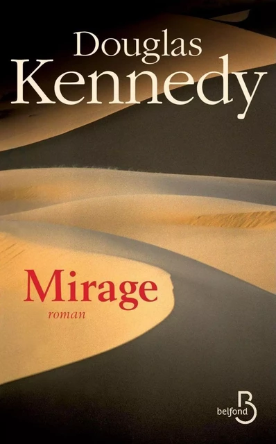 Mirage - Douglas Kennedy - Place des éditeurs