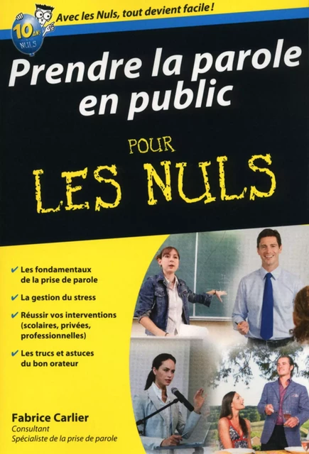 Prendre la parole en public Pour les Nuls - Fabrice Carlier - edi8