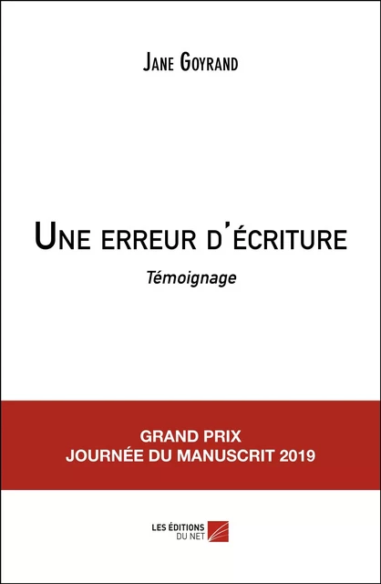 Une erreur d'écriture - Jane Goyrand - Les Éditions du Net