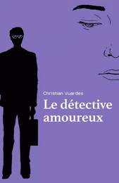 Le Détective amoureux