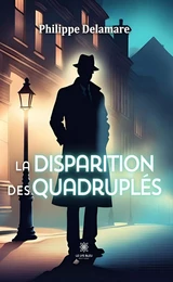 La disparition des quadruplés