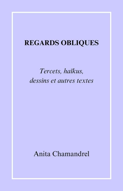 Regards obliques - Anita Chamandrel - Librinova