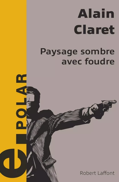 Paysage sombre avec foudre - Alain Claret - Groupe Robert Laffont