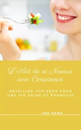 L'Art de se Nourrir avec Conscience