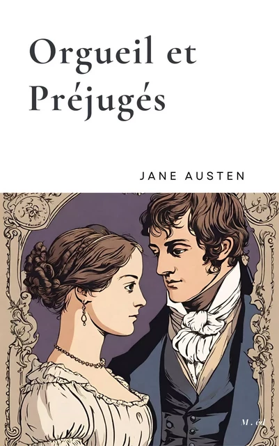 Orgueil et préjugés - Jane Austen - Bookelis