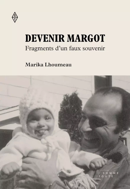 Devenir Margot - Marika Lhoumeau - Productions Somme toute