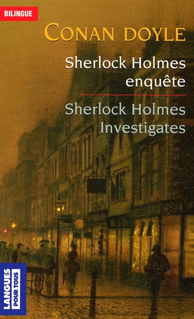 Bilingue français-anglais : Sherlock Holmes enquête / Sherlock Holmes Investigates - Arthur Conan Doyle - Univers Poche