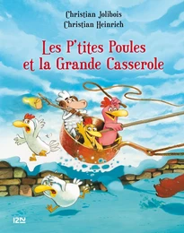 Les P'tites Poules - Les p'tites poules et la grande casserole