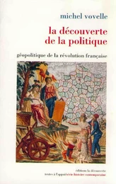 La découverte de la politique