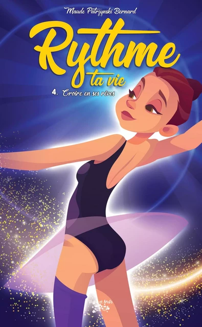 Rythme ta vie ! Tome 4 - Maude Patrzynski Bernard - Les éditions Victor et Anaïs