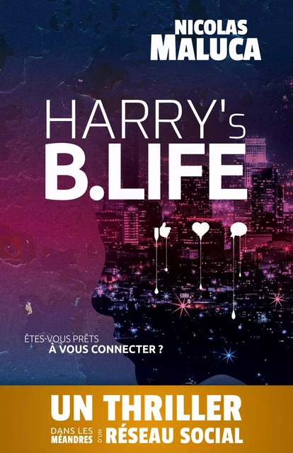 Harry's B.Life - Nicolas Maluca - Librinova