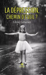 La dépression, chemin d’éveil ?