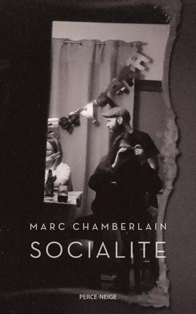 Socialite - Marc Chamberlain - Perce-Neige