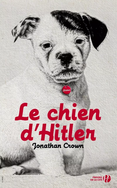 Le Chien d'Hitler - Jonathan CROWN - Place des éditeurs