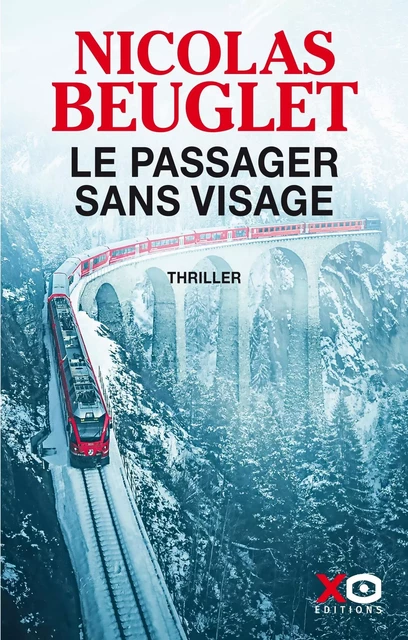 Le passager sans visage - Nicolas Beuglet - XO éditions