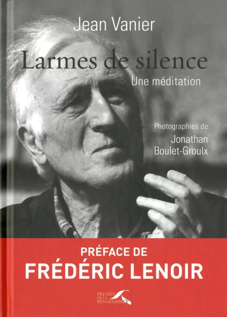 Larmes de silence - Jean Vanier - Place des éditeurs