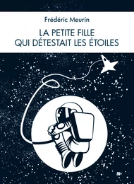 La petite fille qui détestait les étoiles